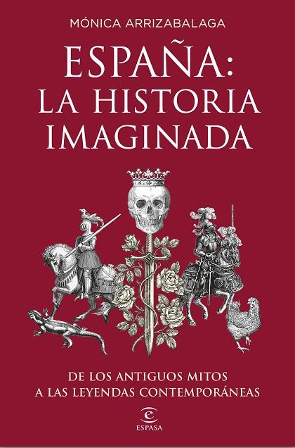 ESPAÑA LA HISTORIA IMAGINADA | 9788467053067 | MONICA ARRIZABALAGA
