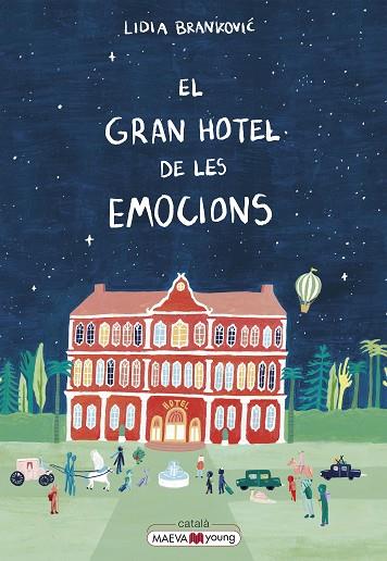 EL GRAN HOTEL DE LES EMOCIONS | 9788419638885 | LIDIA BRANKOVIC
