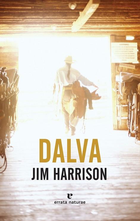 DALVA | 9788416544615 | JIM HARRISON