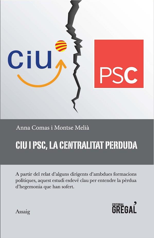 CIU I PSC LA CENTRALITAT PERDUDA | 9788417082376 | ANNA COMAS I MARINE ANNA & MONTSE MELIA ROSET