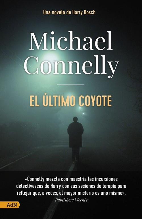 EL ÚLTIMO COYOTE | 9788411481151 | MICHAEL CONNELLY