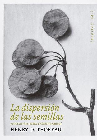 La Dispersion de las semillas | 9788418998478 | Henry David Thoreau