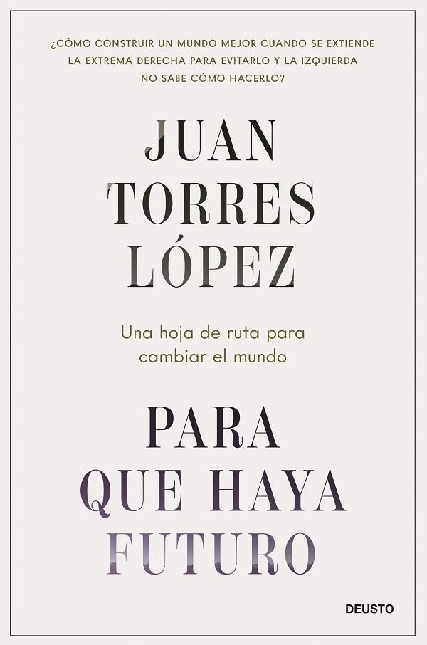 Para que haya futuro | 9788423437269 | Juan Torres Lopez