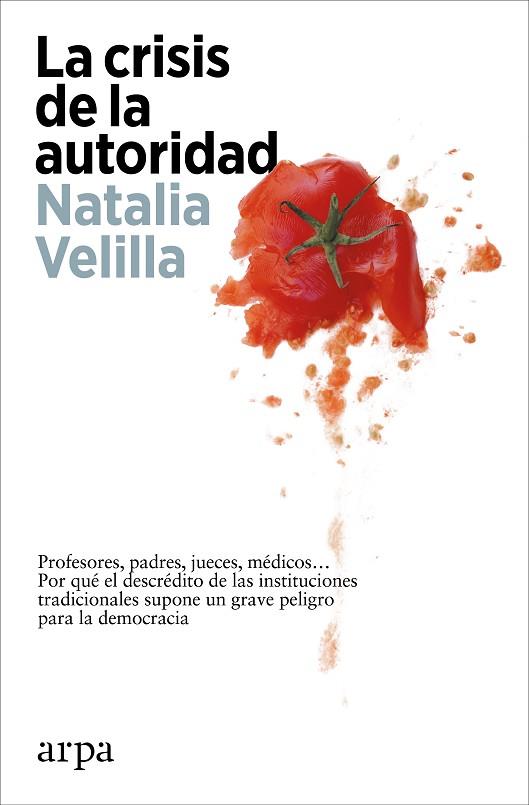La crisis de la autoridad | 9788419558244 | Natalia Velilla