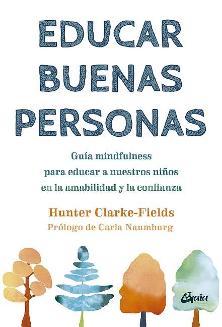 EDUCAR BUENAS PERSONAS | 9788411080200 | HUNTER CLARKE-FIELDS