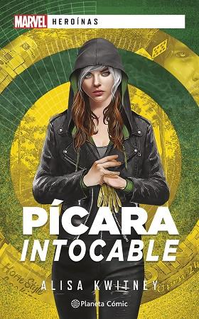 Marvel Heroinas Picara intocable | 9788411124775 | Alisa Kwitney