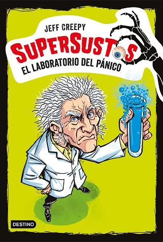 SUPERSUSTOS EL LABORATORIO DEL PANICO | 9788408187141 | JEFF CREEPY