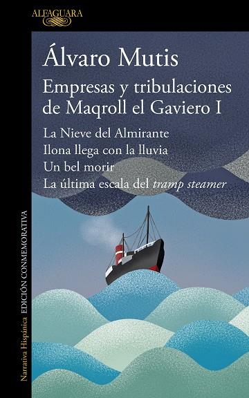 Empresas y tribulaciones de Maqroll el Gaviero I | 9788420476490 | ALVARO MUTIS