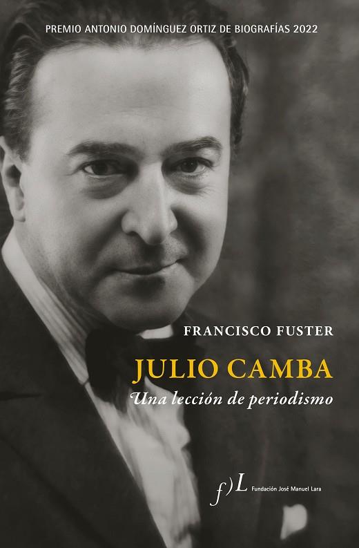 Julio Camba Una lección de periodismo | 9788419132024 | Francisco Fuster