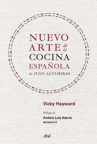 NUEVO ARTE DE LA COCINA ESPAÑOLA | 9788434425309 | VICKY HAYWARD