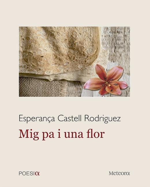 MIG PA I UNA FLOR | 9788412060331 | ESPERANÇA CASTELL RODRIGUEZ