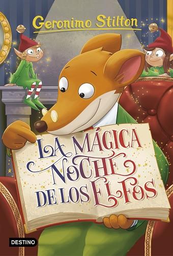 LA MAGICA NOCHE DE LOS ELFOS | 9788408176329 | GERONIMO STILTON