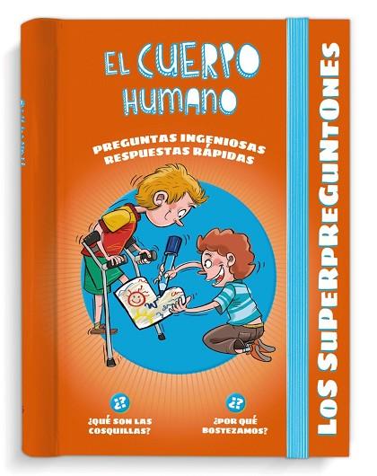 LOS SUPERPREGUNTONES EL CUERPO HUMANO | 9788499743769 | VOX EDITORIAL