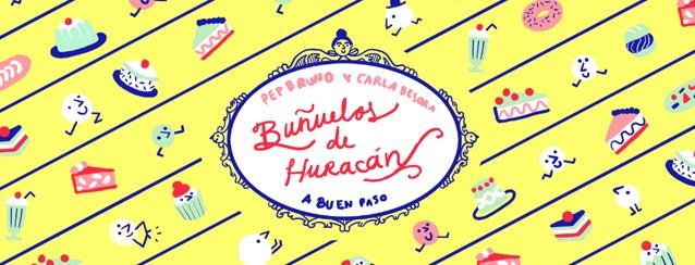 BUÑUELOS DE HURACAN | 9788494285462 | BRUNO, PEP & BESORA, CARLA