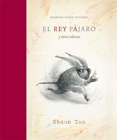 EL REY PAJARO | 9788415208020 | TAN, SHAUN