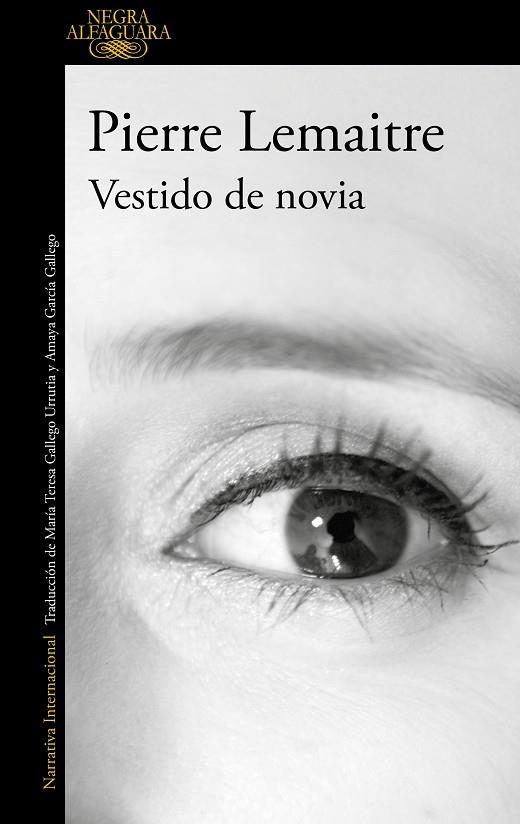 VESTIDO DE NOVIA | 9788420416878 | PIERRE LEMAITRE