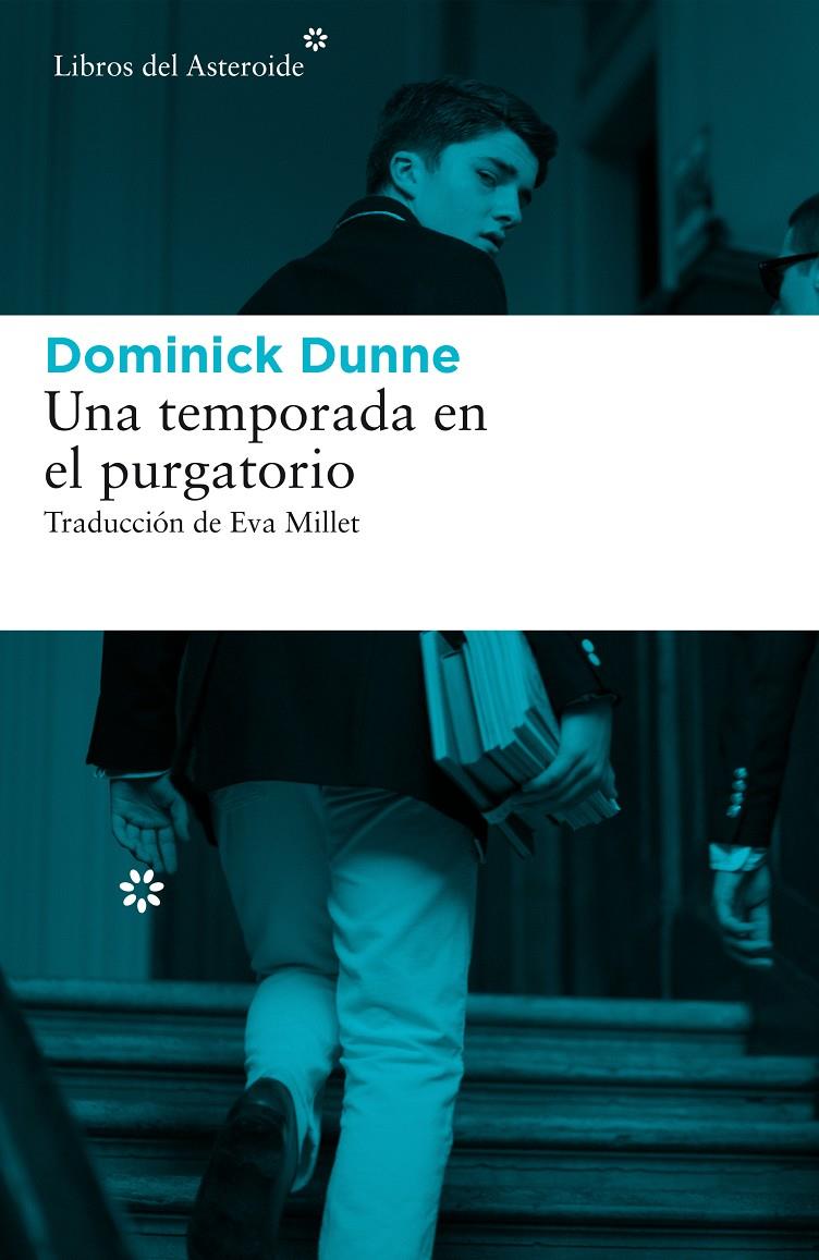 UNA TEMPORADA EN EL PURGATORIO | 9788416213894 | DOMINICK DUNNE