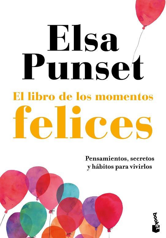 EL LIBRO DE LOS MOMENTOS FELICES | 9788423356102 | ELSA PUNSET