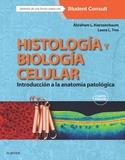 HISTOLOGIA Y BIOLOGIA CELULAR + STUDENTCONSULT | 9788490229590 | ABRAHAM L. KIERSZENBAUM & LAURA L. TRES