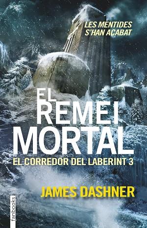 EL CORREDOR DEL LABERINT 3 EL REMEI MORTAL | 9788416297016 | JAMES DASHNER