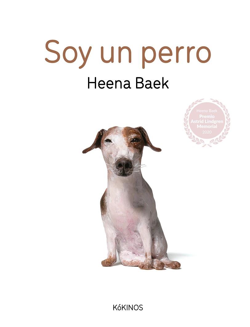 Soy un perro | 9788419475220 | Heena Baek