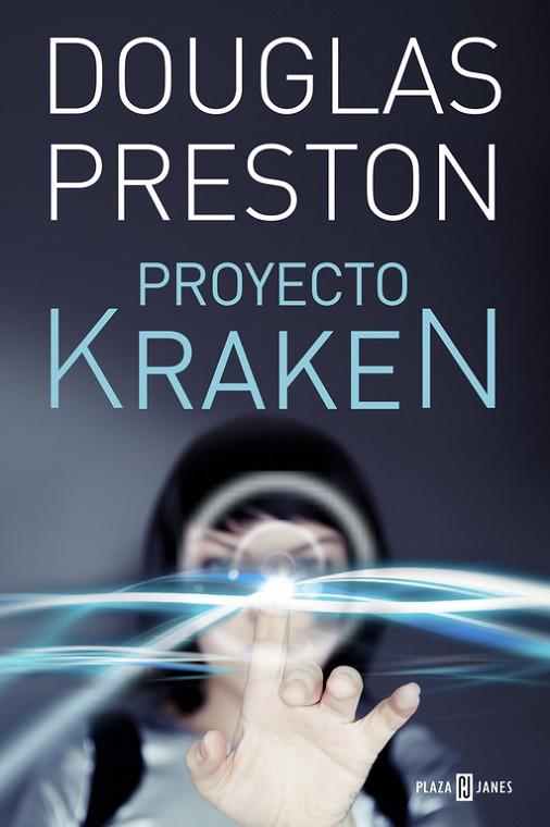 Proyecto Kraken | 9788401015526 | Douglas J. Preston