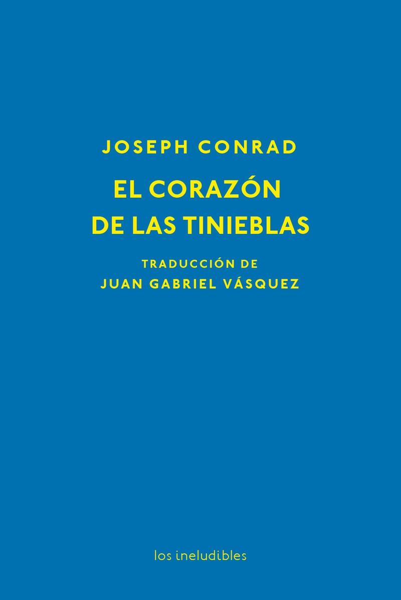 EL CORAZON DE LAS TINIEBLAS | 9788416259861 | JOSEPH CONRAD