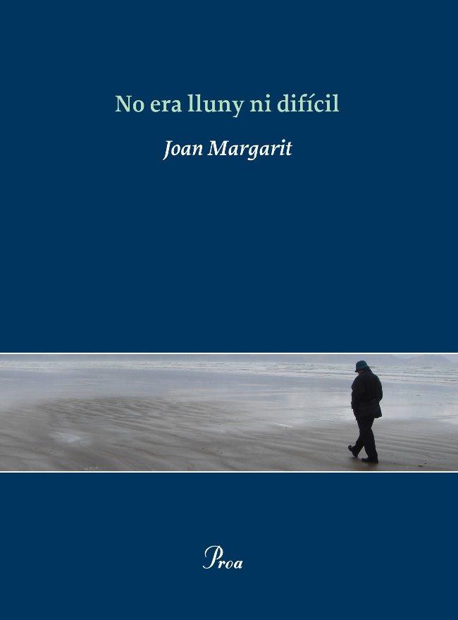 NO ERA LLUNY NI DIFICIL | 9788475881812 | JOAN MARGARIT