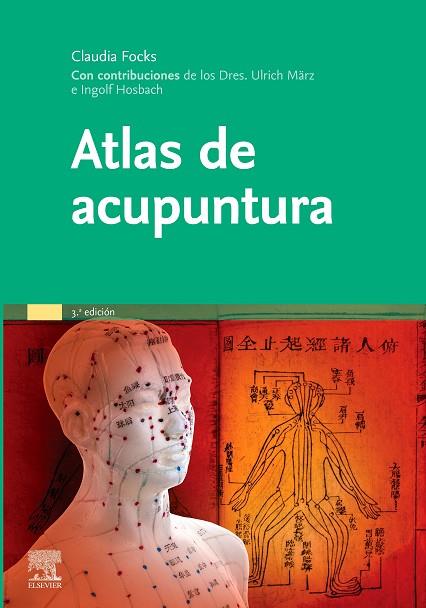 ATLAS DE ACUPUNTURA | 9788491132769 | CLAUDIA FOCKS