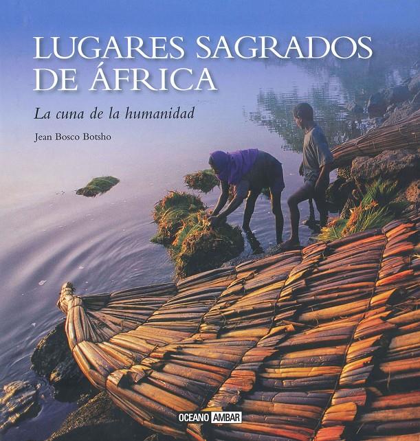 LUGARES SAGRADOS DE ÁFRICA | 9788475568195 | BOTSHO, JEAN BOSCO