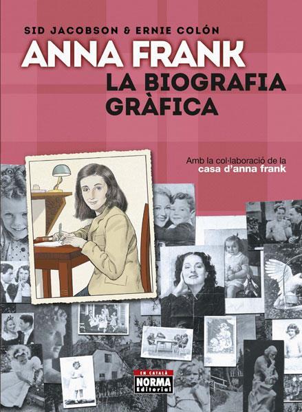ANNA FRANK LA BIOGRAFIA GRAFICA | 9788467931587 | SID JACOBSON & ERNIE COLON