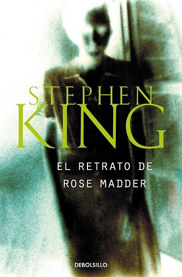 EL RETRATO DE ROSE MADDER | 9788484509981 | STEPHEN KING