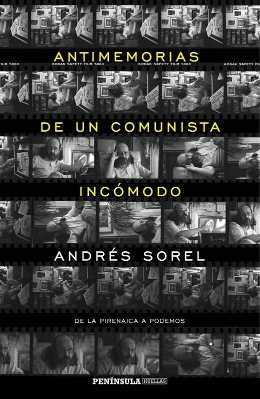 ANTIMEMORIAS DE UN COMUNISTA INCOMODO | 9788499425023 | SOREL, ANDRES