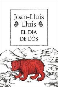 EL DIA DE L'OS | 9788478711994 | JOAN-LLUIS LLUIS