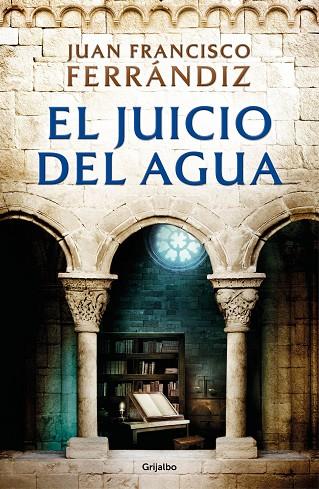 EL JUICIO DEL AGUA | 9788425359804 | JUAN FRANCISCO FERRANDIZ