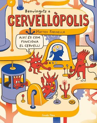BENVINGUTS A CERVELLOPOLIS | 9788491375371 | MATTEO FARINELLA