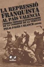 REPRESSIO FRANQUISTA AL PAIS VALENCIA, LA | 9788475028361 | PAGES I BLANCH, PELAI