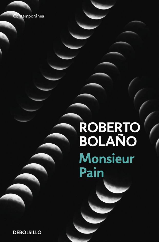 MONSIEUR PAIN | 9788466337052 | ROBERTO BOLAÑO