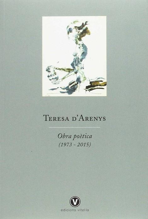 TERESA D'ARENYS OBRA POÈTICA (1973 - 2015) | 9788494383939 | TERESA D'ARENYS