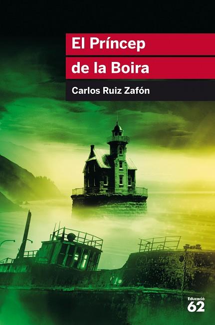 EL PRINCEP DE LA BOIRA | 9788415954552 | CARLOS RUIZ ZAFON
