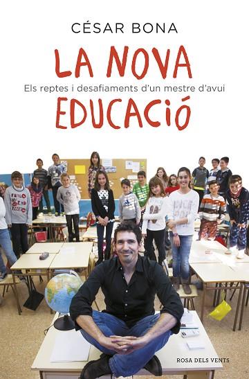 LA NOVA EDUCACIO  | 9788416430239 | CESAR BONA