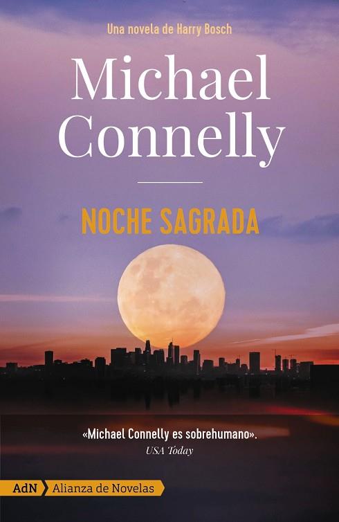 NOCHE SAGRADA  | 9788413623924 | MICHAEL CONNELLY
