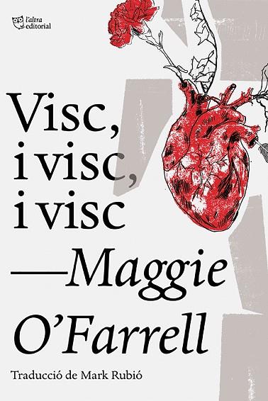 VISC I VISC I VISC | 9788494911057 | MAGGIE O'FARRELL