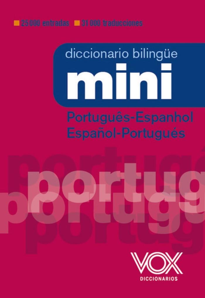 DICCIONARIO MINI PORTUGUÊS- ESPANHOL  &  ESPAÑOL-PORTUGUÉS | 9788499744056 | VOX EDITORIAL