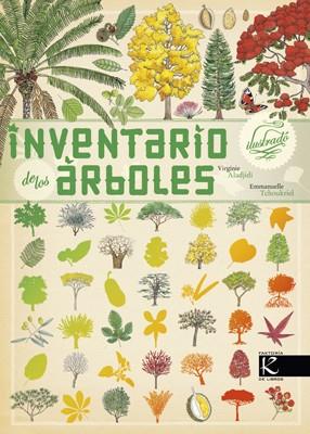 INVENTARIO ILUSTRADO DE LOS ARBOLES | 9788415250630 | ALADJIDI, VIRGINIE & TCHOUKRIEL, EMMANUELLE
