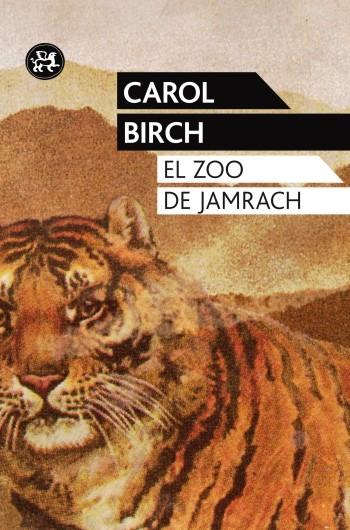 ZOO DE JAMRACH | 9788415325444 | BIRCH, CAROL