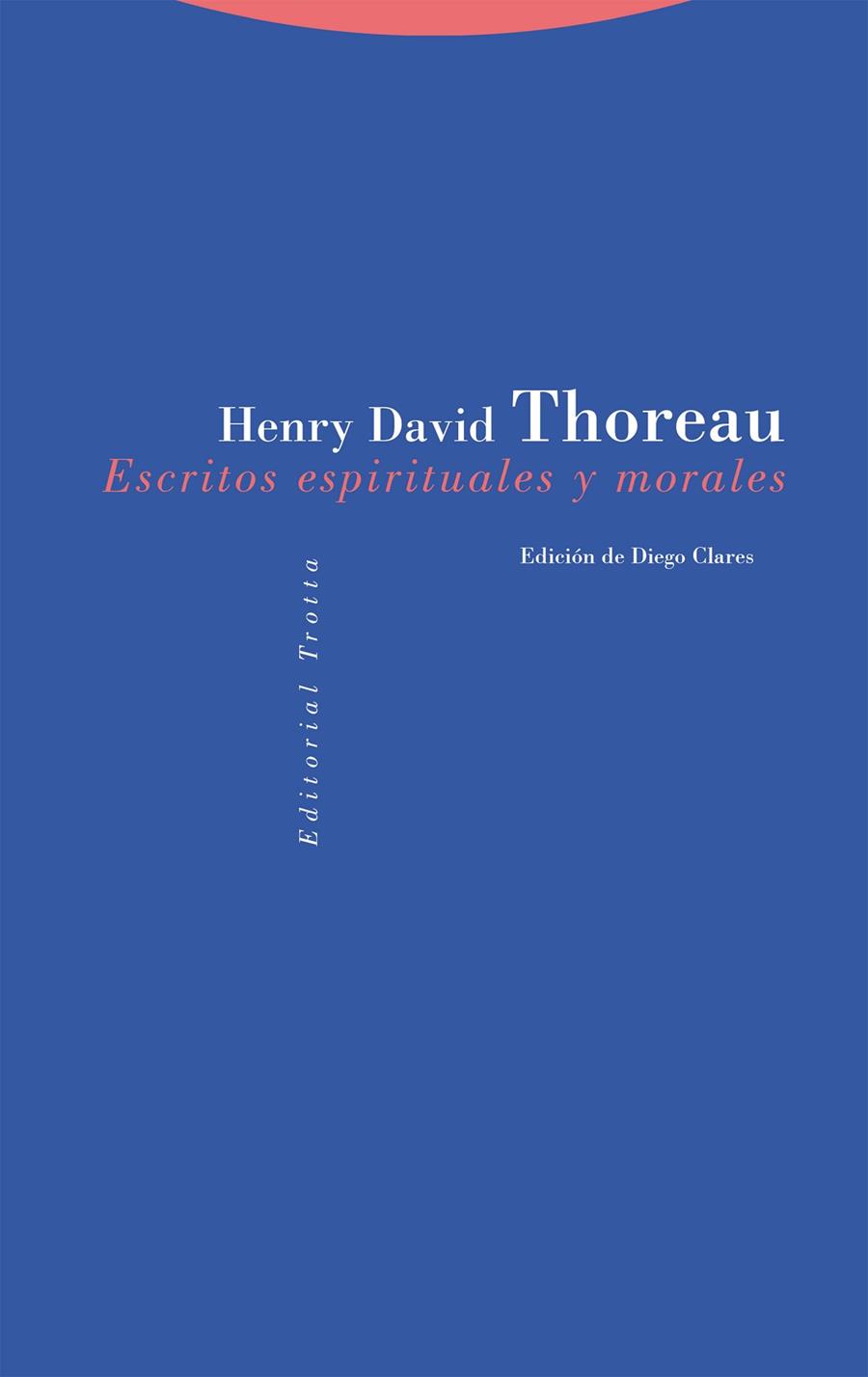 Escritos morales y espirituales | 9788413642161 | HENRY DAVID THOREAU
