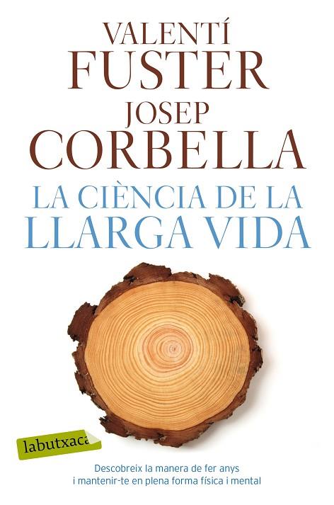 LA CIENCIA DE LA LLARGA VIDA | 9788417031923 | VALENTI FUSTER & JOSEP CORBELLA