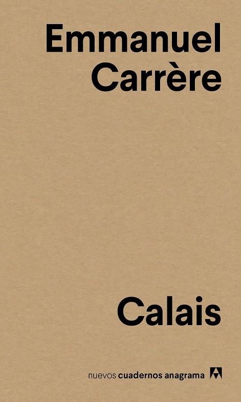 CALAIS | 9788433916136 | EMMANUEL CARRERE
