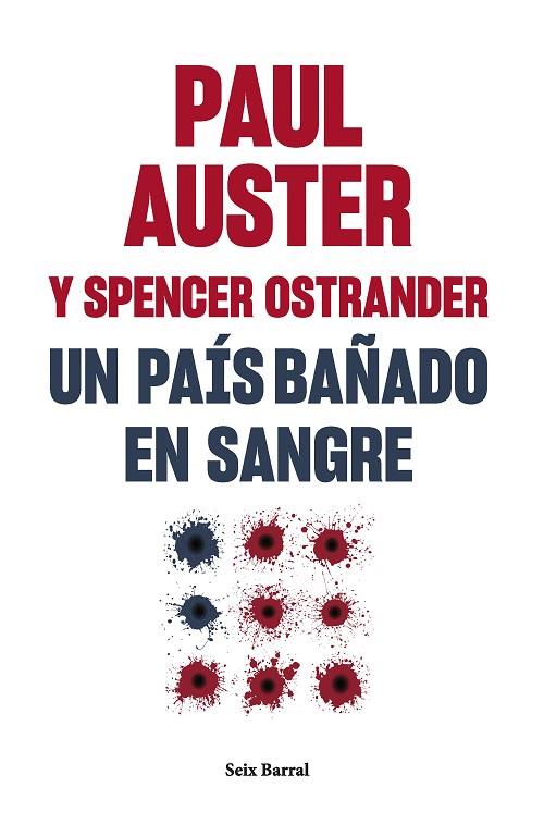 Un país bañado en sangre | 9788432241581 | Paul Auster & Spencer Ostrander